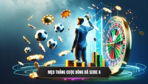 Mẹo thắng cược bóng đá Serie A